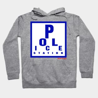 Police Station Sign Hoodie